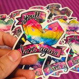 You’ll Love Again Pride Flag Stickers